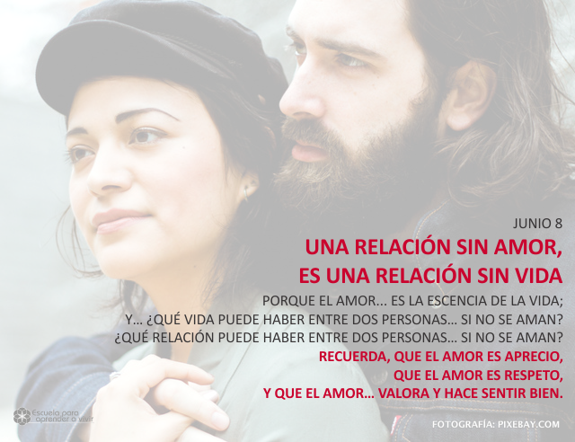 Una relación sin amor, es una relación sin vida